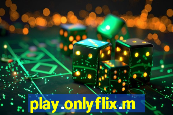 play.onlyflix.me