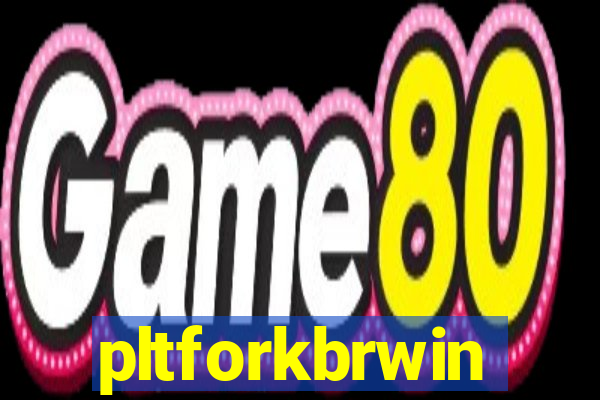 pltforkbrwin