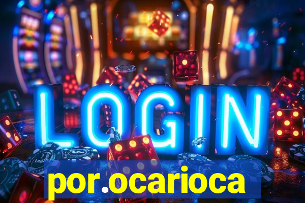por.ocarioca