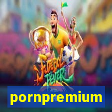 pornpremium