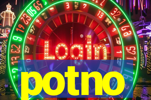 potno