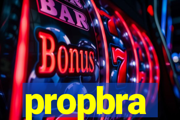 propbra