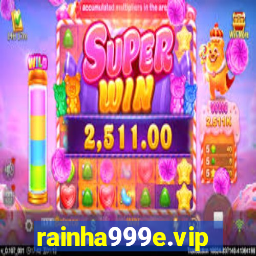 rainha999e.vip