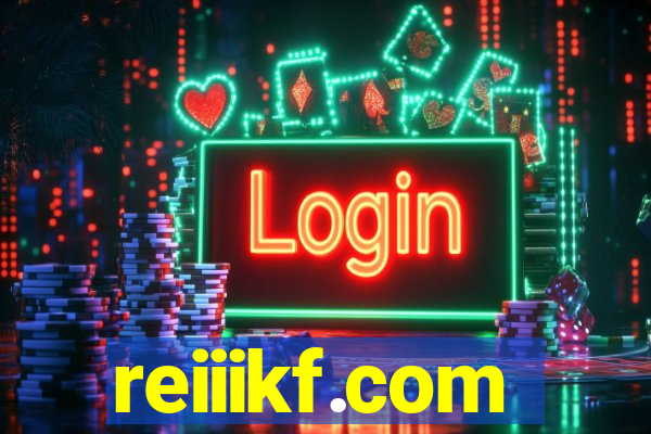 reiiikf.com