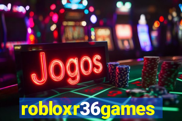 robloxr36games