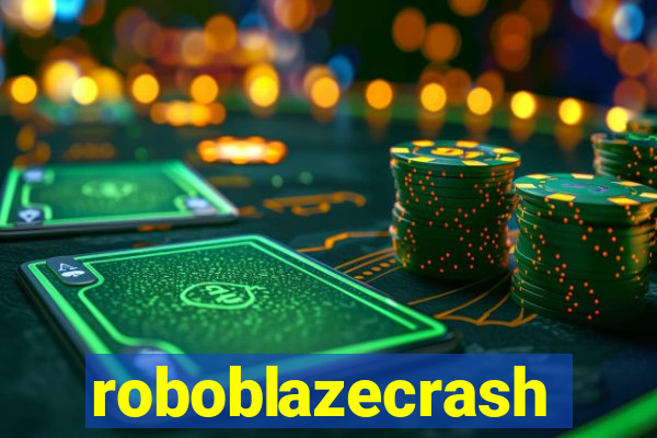 roboblazecrash