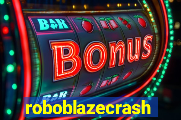 roboblazecrash
