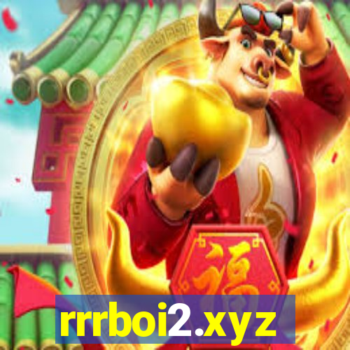 rrrboi2.xyz