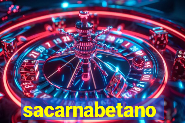 sacarnabetano