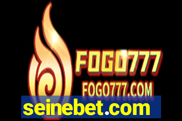 seinebet.com