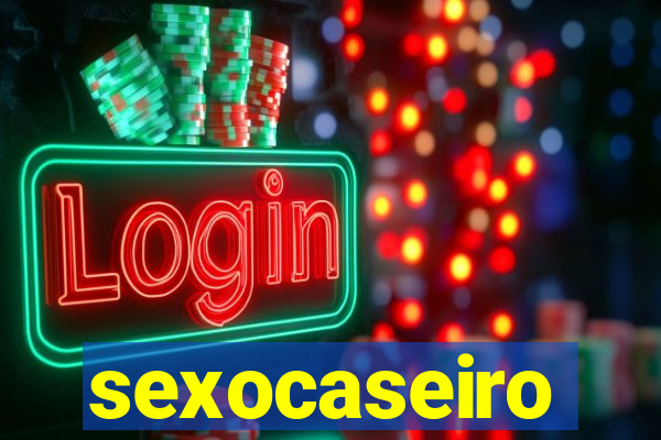 sexocaseiro