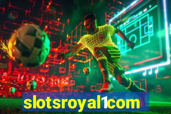 slotsroyal1com