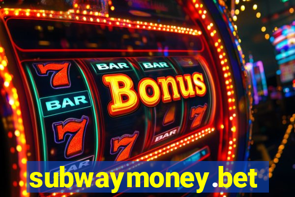 subwaymoney.bet