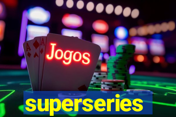 superseries
