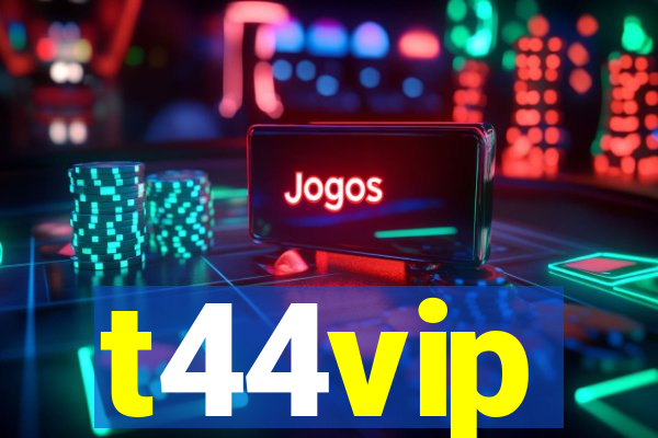 t44vip