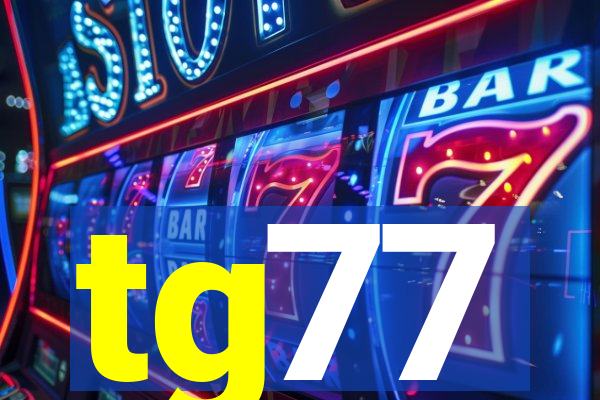 tg77