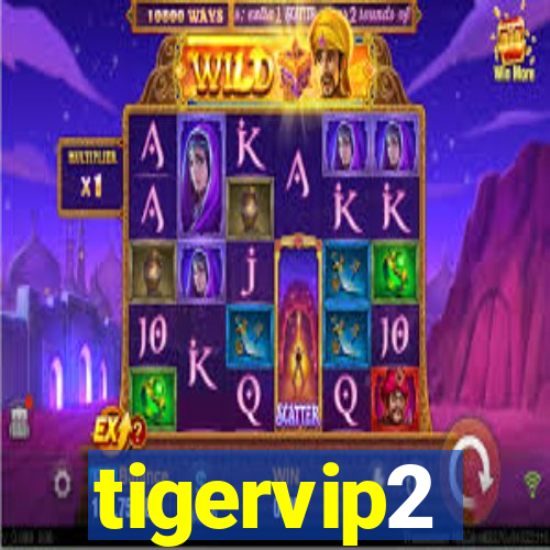tigervip2