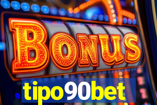 tipo90bet