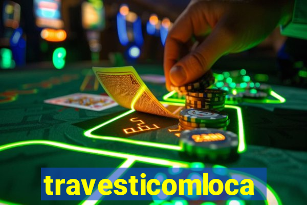 travesticomlocal