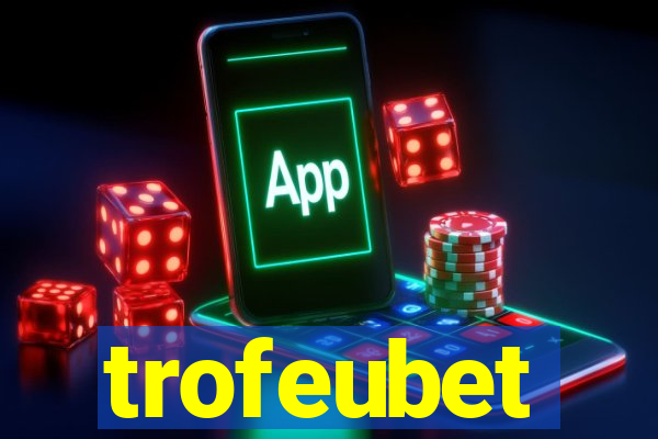 trofeubet