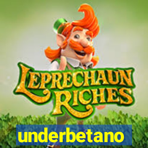 underbetano