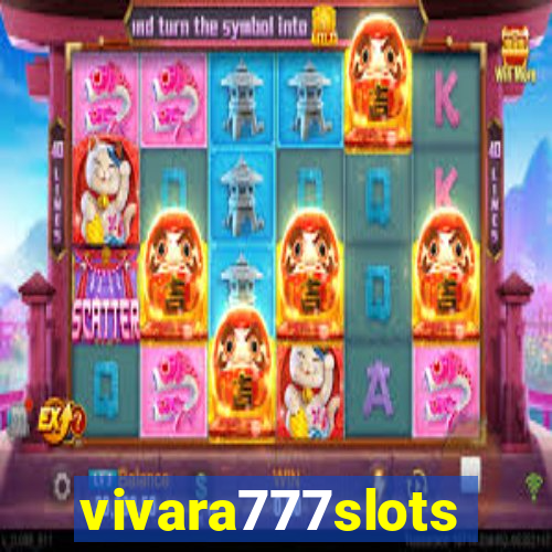 vivara777slots
