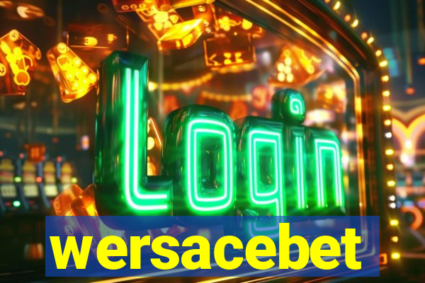 wersacebet
