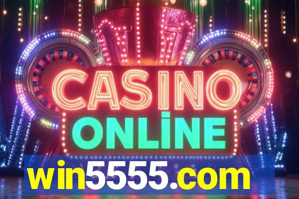 win5555.com