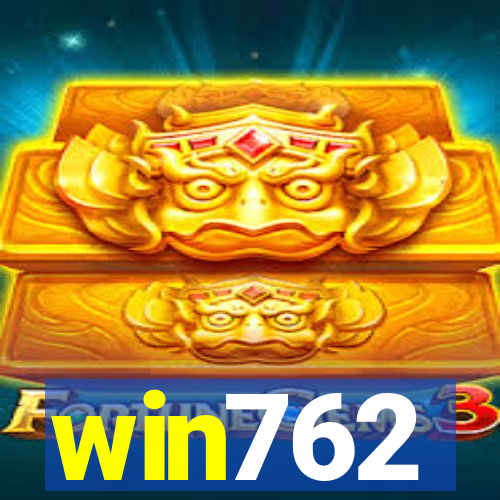 win762