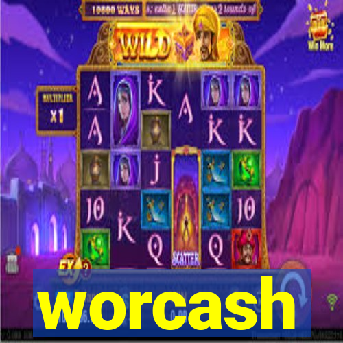 worcash