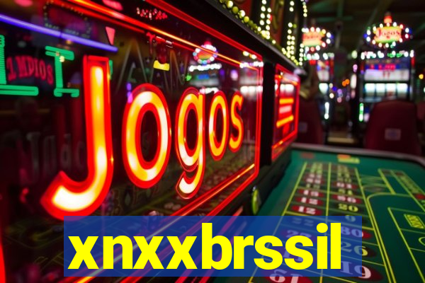 xnxxbrssil
