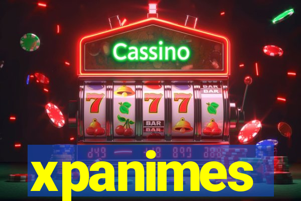 xpanimes
