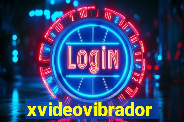 xvideovibrador