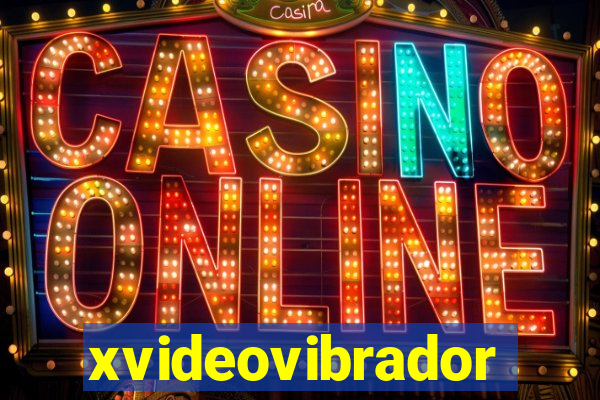 xvideovibrador