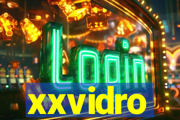 xxvidro