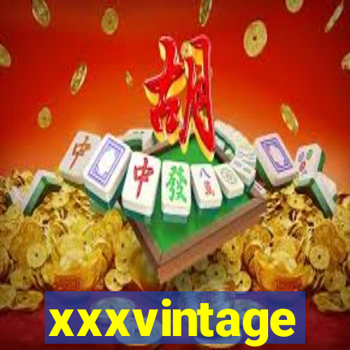 xxxvintage