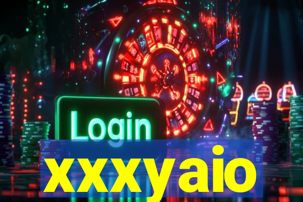 xxxyaio
