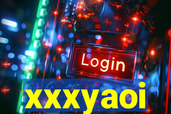 xxxyaoi